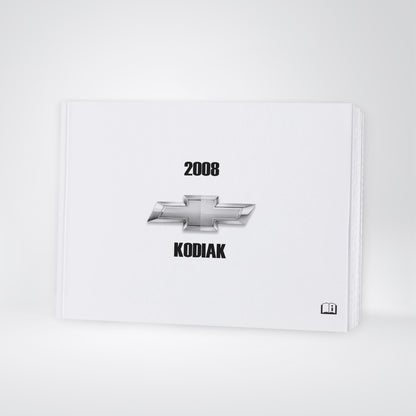 2008 Chevrolet Kodiak Gebruikershandleiding | Engels