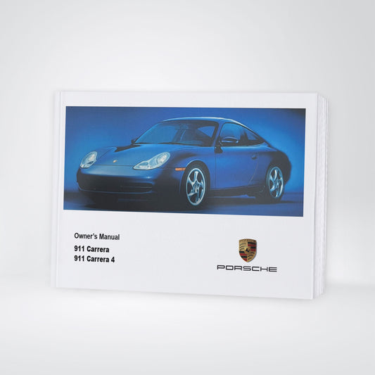 2000 Porsche 911 Carrera / 911 Carrera 4 Manuel du propriétaire | Anglais