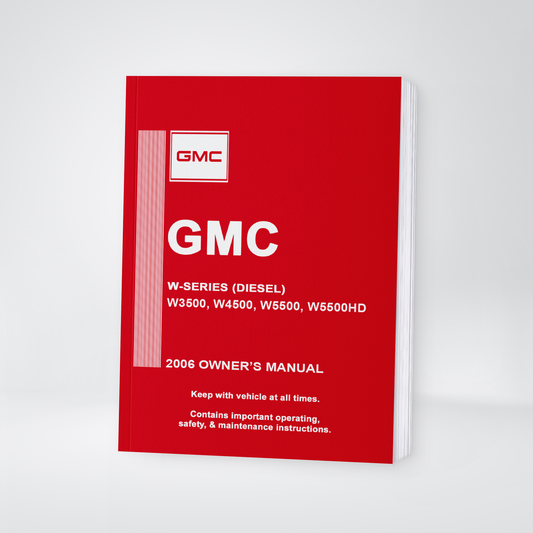2006 GMC W-Series Diesel Owner's Manual | English