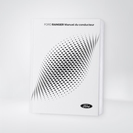 2024-2025 Ford Ranger Manuel du propriétaire | Français