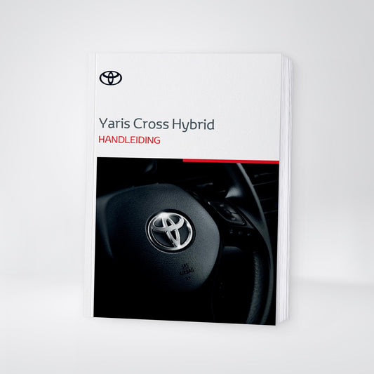 2024 Toyota Yaris Cross Hybrid Gebruikershandleiding | Nederlands