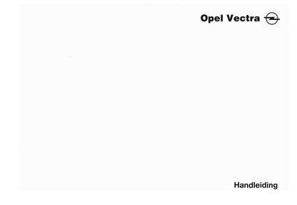 1999-2002 Opel Vectra Gebruikershandleiding | Nederlands