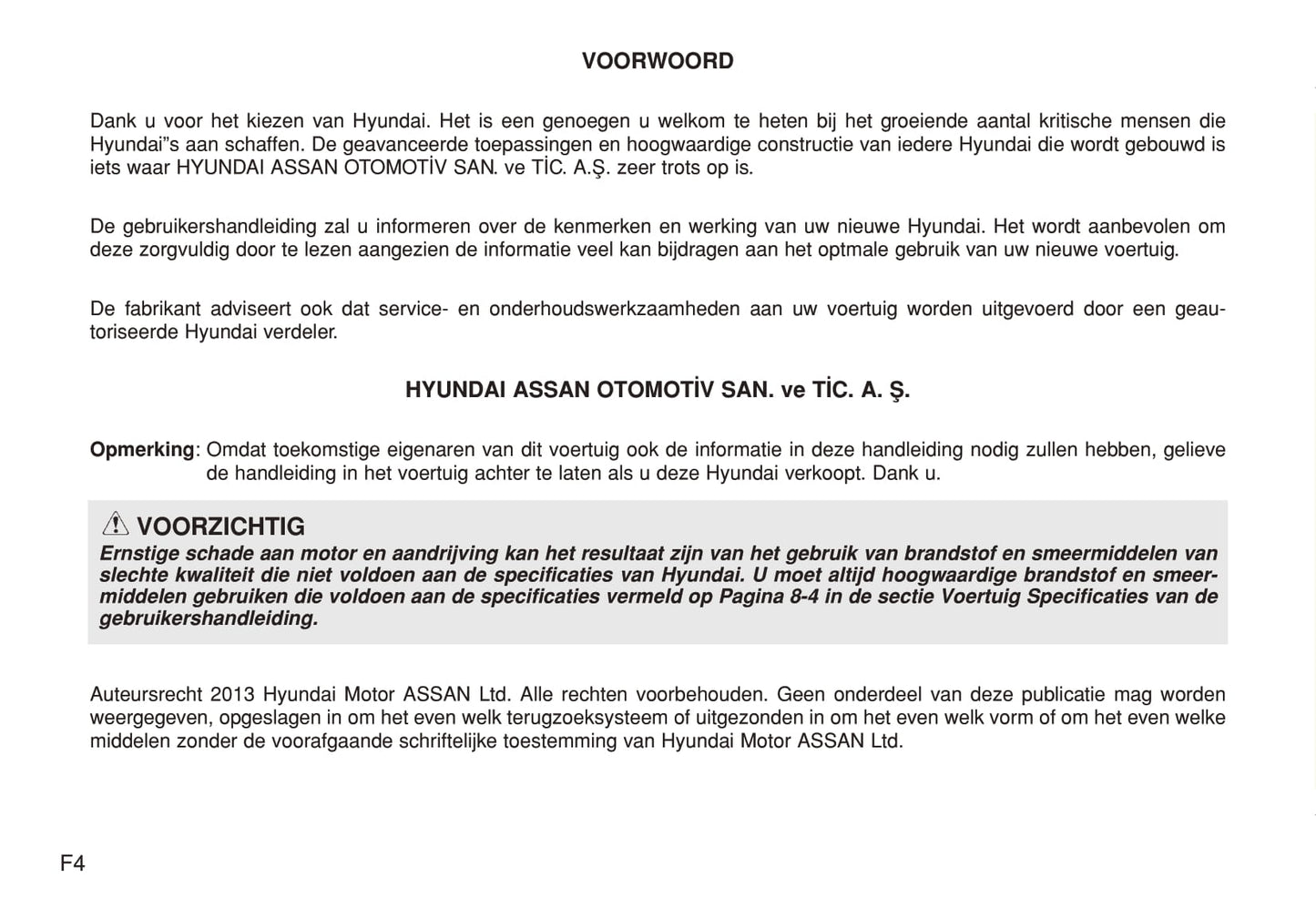 2013-2014 Hyundai i10 Bedienungsanleitung | Niederländisch