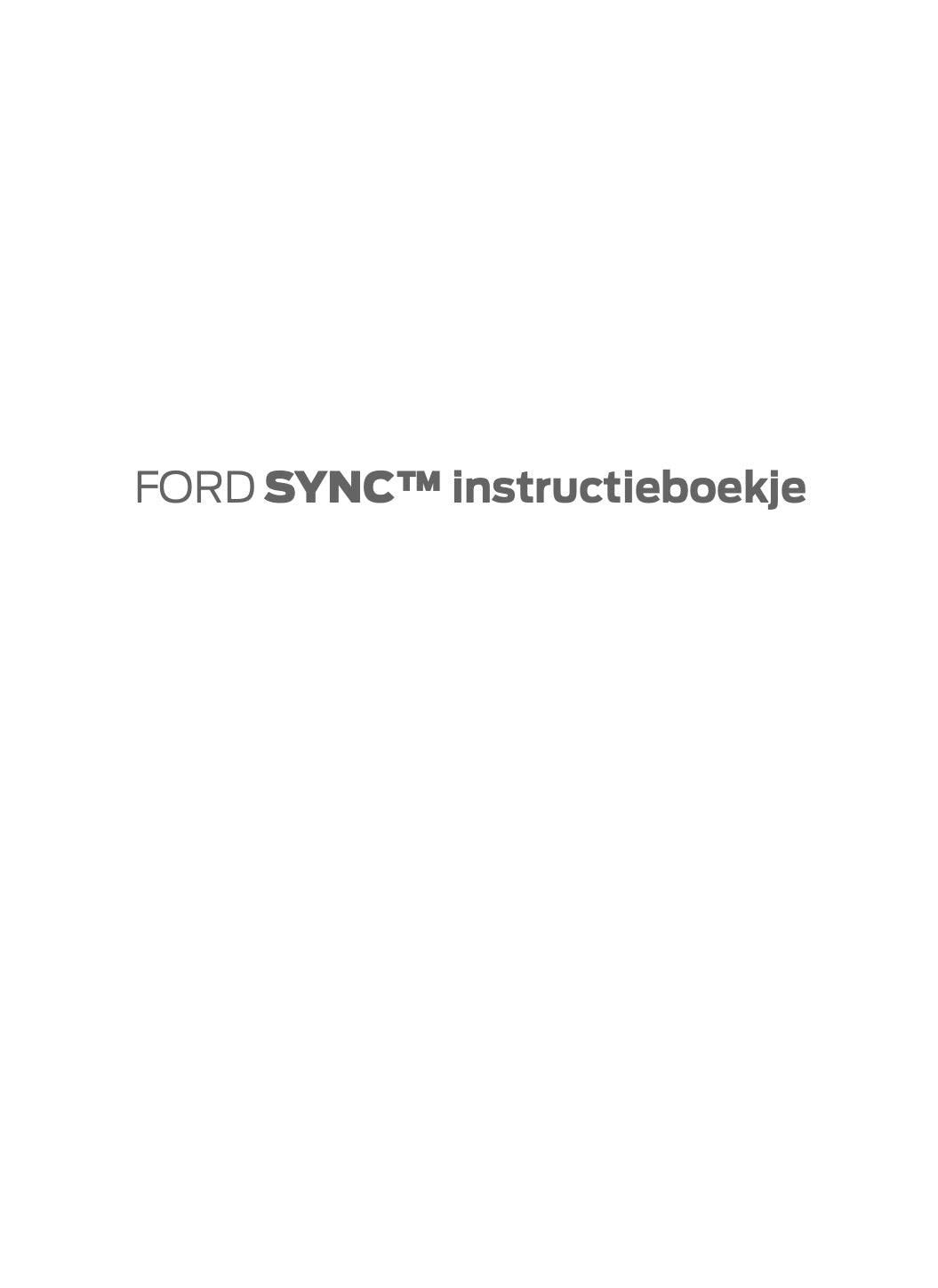 Ford SYNC™ - SYNC™ 2 - SYNC™ 3  Handleiding