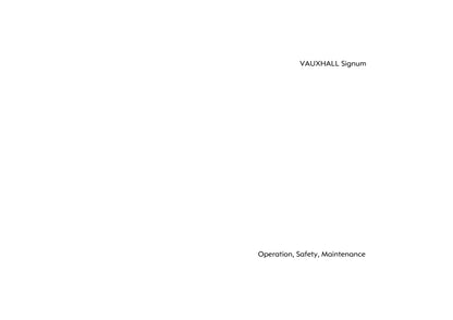 2007-2008 Vauxhall Signum Owner's Manual | English
