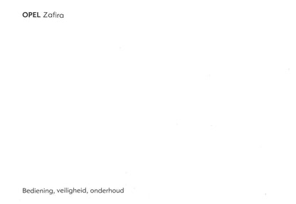 2006-2011 Opel Zafira Bedienungsanleitung | Niederländisch