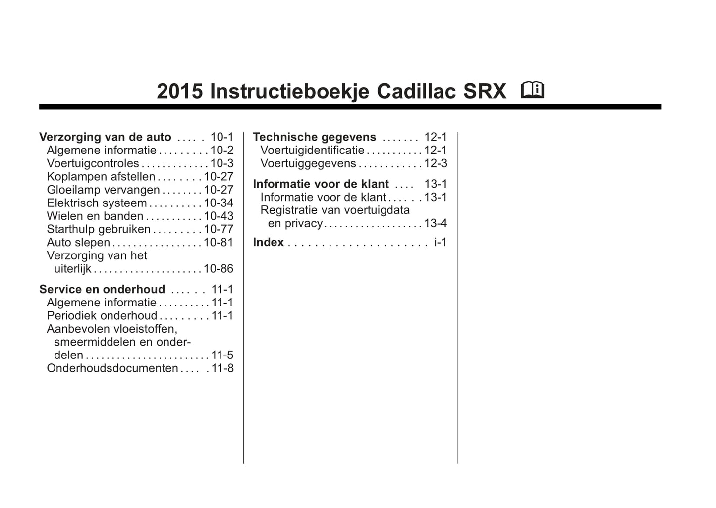 2015-2017 Cadillac SRX Owner's Manual | Dutch