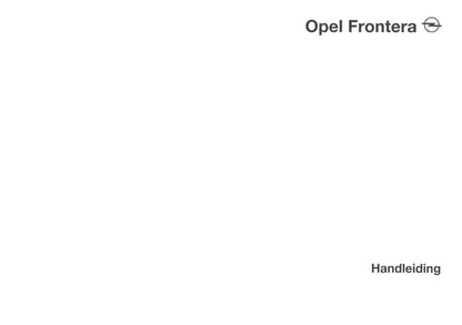 1998-2004 Opel Frontera Manuel du propriétaire | Néerlandais