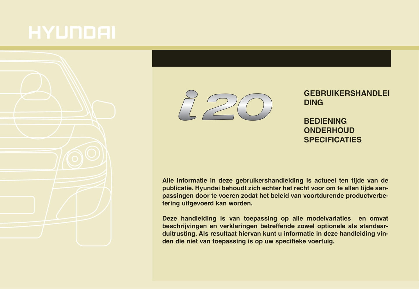 2009-2012 Hyundai i20 Manuel du propriétaire | Néerlandais